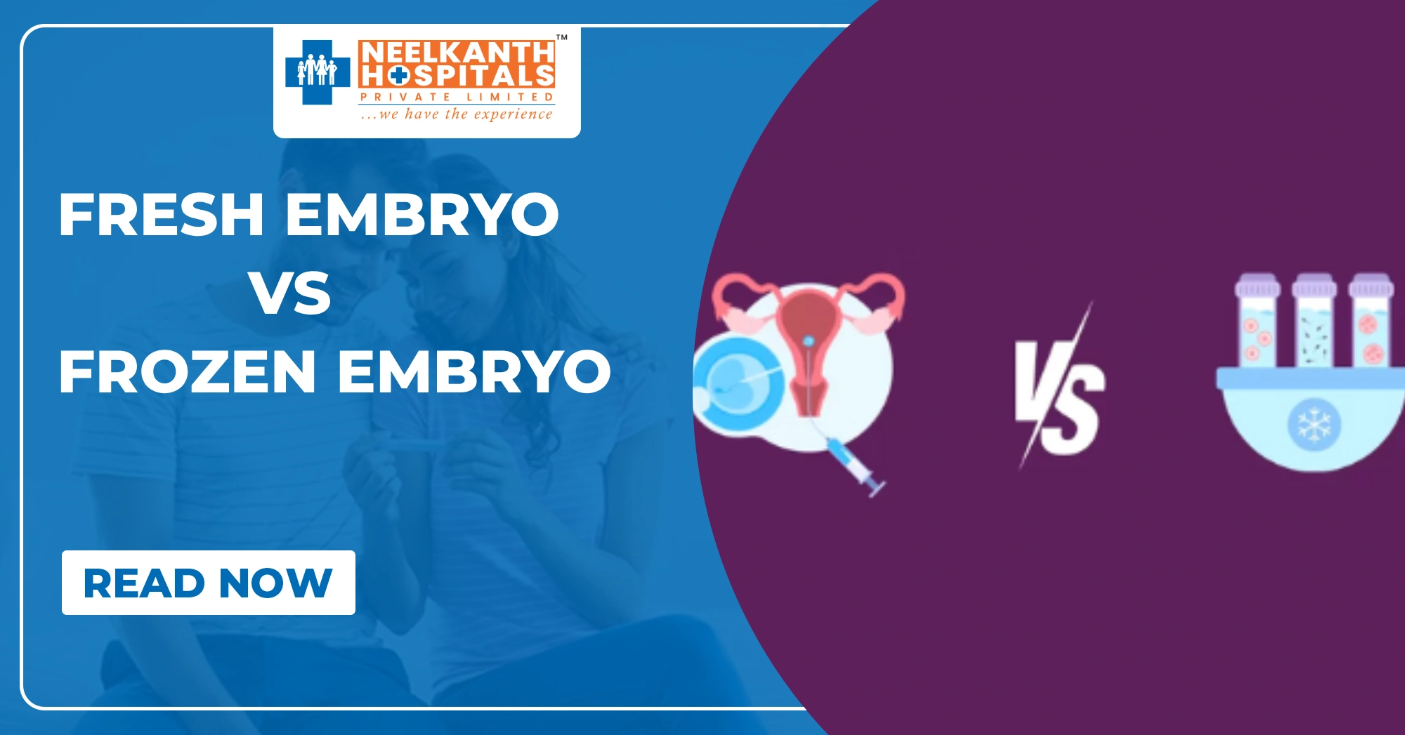 Fresh Embryo vs Frozen Embryo: Which Choice is Best for Your IVF Journey?